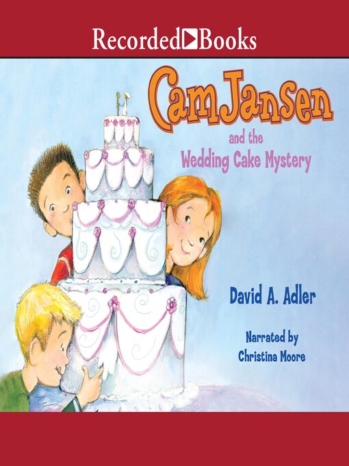 Cover image for Cam Jansen and the Wedding Cake Mystery